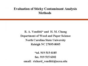 Evaluation of Sticky Contaminant Analysis Methods R A