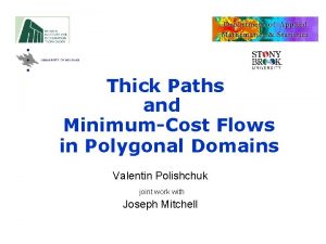 Thick Paths and MinimumCost Flows in Polygonal Domains