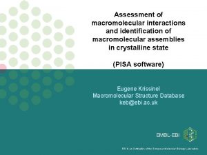 Assessment of macromolecular interactions and identification of macromolecular