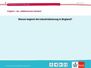 6 Folie 1 von 11 Industrialisierung und soziale