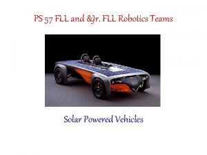 PS 57 FLL and Jr FLL Robotics Teams