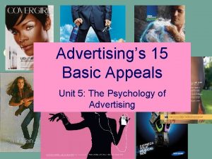 Unit 5 The Psychology Advertisings 15 of Advertising