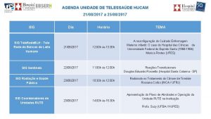 AGENDA UNIDADE DE TELESSADE HUCAM 21082017 a 25082017