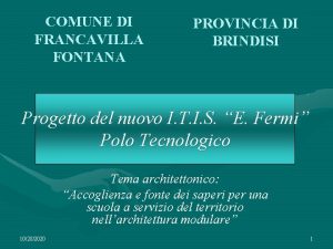 COMUNE DI FRANCAVILLA FONTANA PROVINCIA DI BRINDISI Progetto