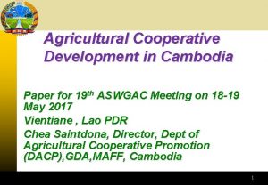 Agricultural Cooperative Development in Cambodia Paper for 19