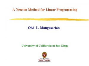 A Newton Method for Linear Programming Olvi L