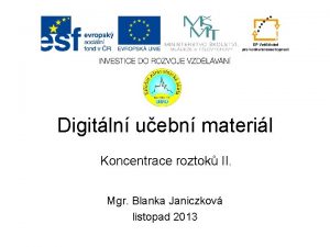 Digitln uebn materil Koncentrace roztok II Mgr Blanka