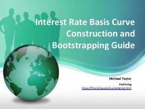 Interest rate curve construction