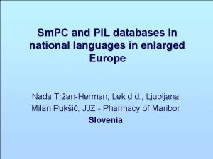 Sm PC and PIL databases in national languages