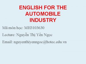 ENGLISH FOR THE AUTOMOBILE INDUSTRY M mn hc
