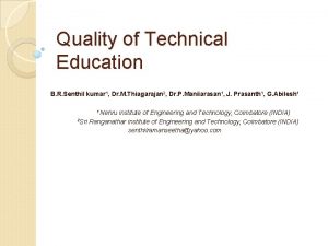 Quality of Technical Education B R Senthil kumar