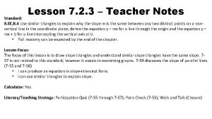 Lesson 7 2 3 Teacher Notes Standard 8