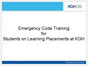 Emergency Code Training for Students on Learning Placements