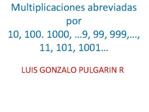 Problemas de multiplicación abreviada por 10, 100 y 1000