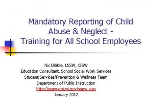 Mandatory Reporting of Child Abuse Neglect Training for