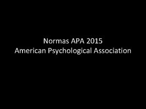 Normas APA 2015 American Psychological Association Tipos de