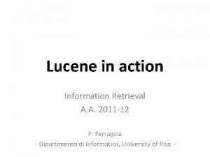 Lucene in action Information Retrieval A A 2011