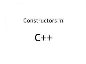 Constructors In C Why Constructors Constructors Special Member Constructors In C Why Constructors Constructors Special Member
