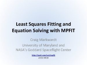 Least Squares Fitting and Equation Solving with MPFIT