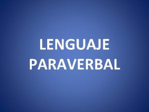 Elementos del lenguaje paraverbal