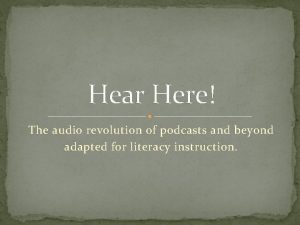 Hear Here The audio revolution of podcasts and