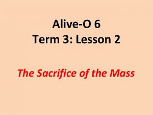 AliveO 6 Term 3 Lesson 2 The Sacrifice