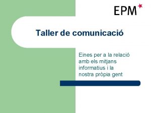 Taller de comunicaci Eines per a la relaci