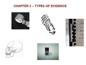 Chapter 2 types of evidence answers