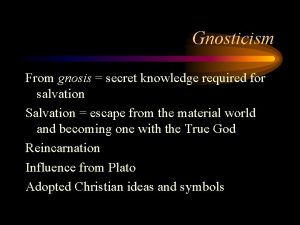 Gnosticism secret knowledge