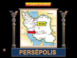 IRN Perspolis fue la capital del imperio Persa