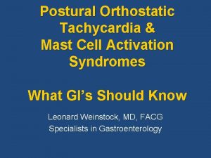 Postural Orthostatic Tachycardia Mast Cell Activation Syndromes What