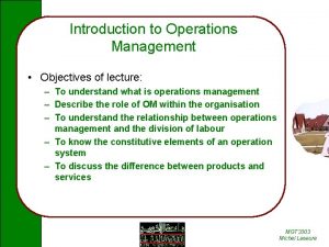 Operations management objective