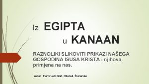 Iz EGIPTA u KANAAN RAZNOLIKI SLIKOVITI PRIKAZI NAEGA