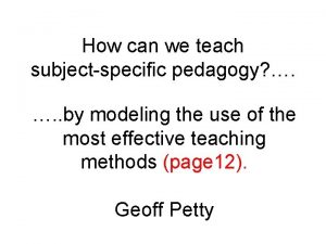 How can we teach subjectspecific pedagogy by modeling