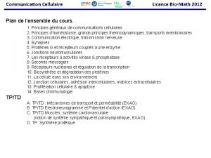 Communication Cellulaire Licence BioMath 2012 Plan de lensemble