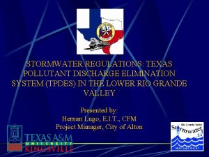 STORMWATER REGULATIONS TEXAS POLLUTANT DISCHARGE ELIMINATION SYSTEM TPDES