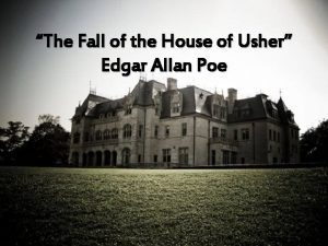 The fall of the house of usher theme