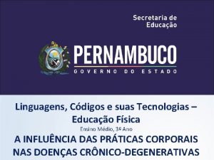 Linguagens Cdigos e suas Tecnologias Educao Fsica Ensino