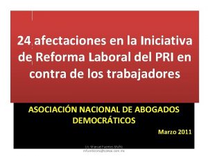 24 afectaciones en la Iniciativa de Reforma Laboral