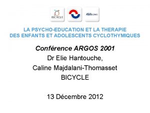 LA PSYCHOEDUCATION ET LA THERAPIE DES ENFANTS ET