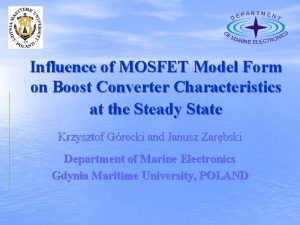 Influence of MOSFET Model Form on Boost Converter