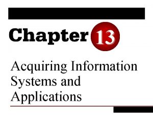 Acquiring information systems and applications