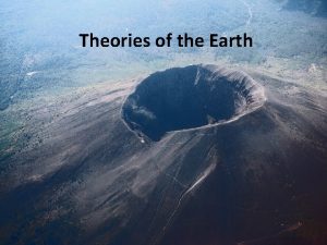 Theories of the Earth History of Cartography The