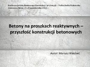 Konferencja Koa Naukowego Konstrukcji Spronych Politechnika Krakowska Sromowce