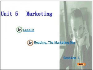 Unit 5 Marketing Leadin Reading The Marketing Mix