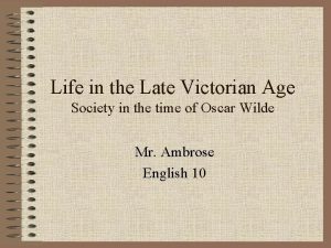 Late victorian society