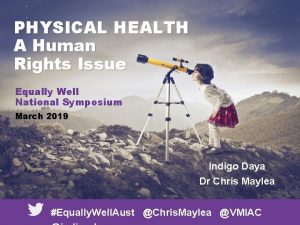 PHYSICAL HEALTH A Human Rights Issue Equally Well