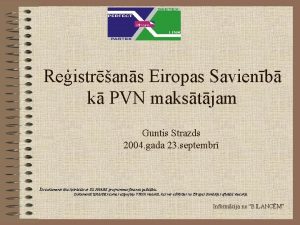 Reistrans Eiropas Savienb k PVN makstjam Guntis Strazds