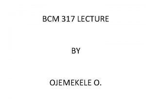 BCM 317 LECTURE BY OJEMEKELE O JAUNDICE Jaundice
