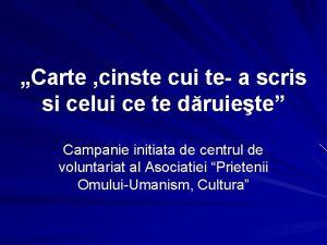 Carte cinste cui te a scris si celui